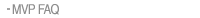 MVP FAQ